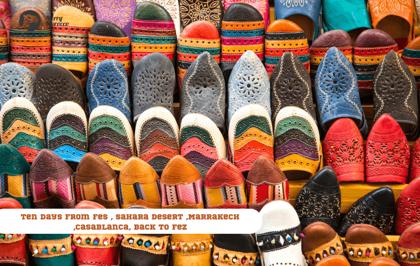 ten Days Grand Morocco Tour from Casablanca